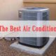 The Best Reliable Central Air Conditioner