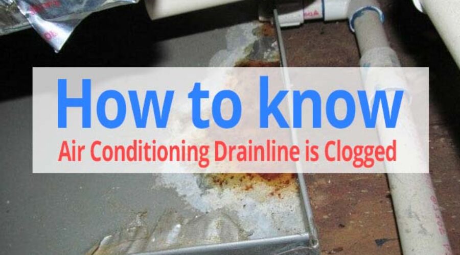 How to Know if AC Drain Line is Clogged (2020)