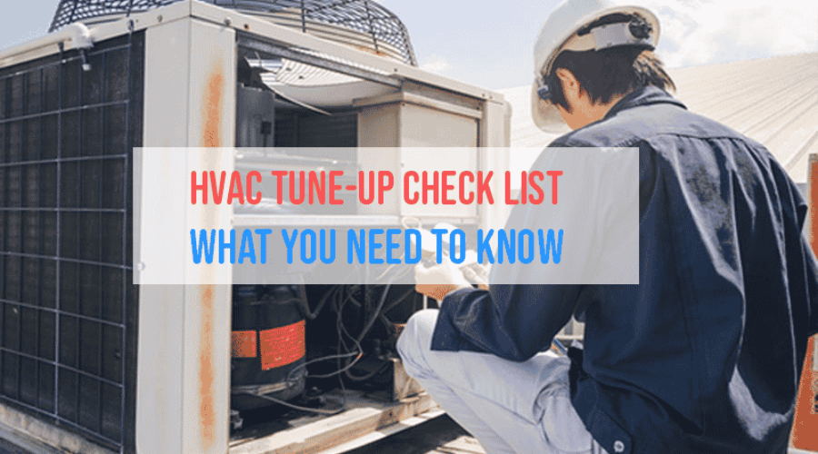 HVAC Tune-Up Checklist